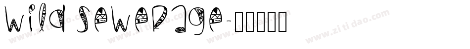Wild Sewerage字体转换
